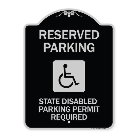 Signmission Reserved Parking State Disabled Parking Permit Required Heavy-Gauge Alum, 24" x 18", BS-1824-23008 A-DES-BS-1824-23008